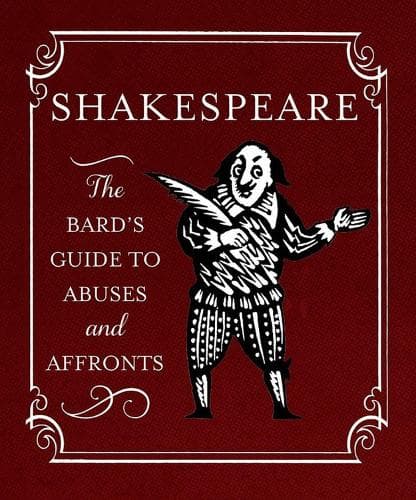 Cover of Shakespeare: The Bard's Guide to Abuses and Affronts