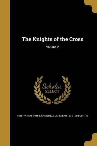 Cover of The Knights of the Cross; Volume 2