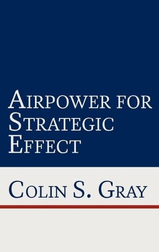 Cover of Airpower for Strategic Effect
