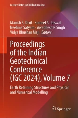 Cover of Proceedings of the Indian Geotechnical Conference (IGC 2024), Volume 7