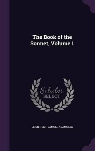 Cover of The Book of the Sonnet, Volume 1