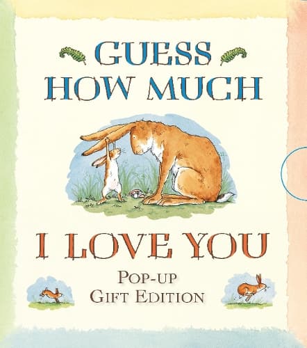Cover of Guess How Much I Love You: (Guess How Much I Love You)
