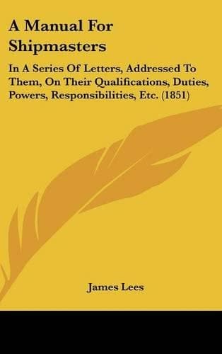 Cover of A Manual for Shipmasters