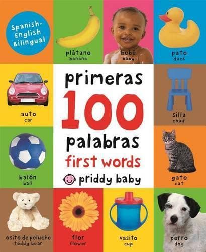 Cover of First 100 Padded: First 100 Words Bilingual