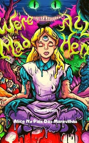 Cover of Alice No Pais Das Maravilhas