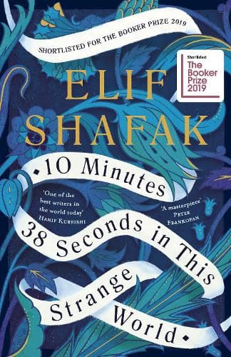 Cover of 10 Minutes 38 Seconds in this Strange World: SHORTLISTED FOR THE BOOKER PRIZE 2019