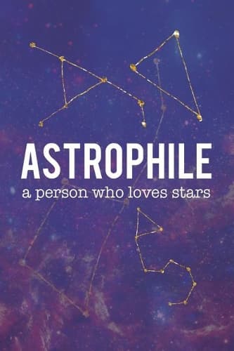 Cover of Astrophile. A Person Who Loves Stars