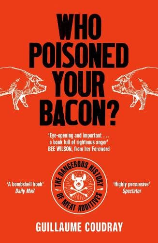 Cover of Who Poisoned Your Bacon?