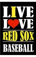 Cover of Live Love RED SOX Baseball