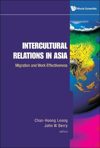 Cover of Intercultural Relations In Asia: Migration And Work Effectiveness