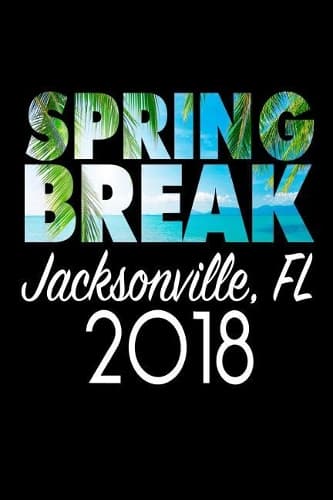 Cover of Spring Break Jacksonville FL 2018