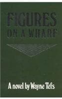 Cover of Figures of a Wharf