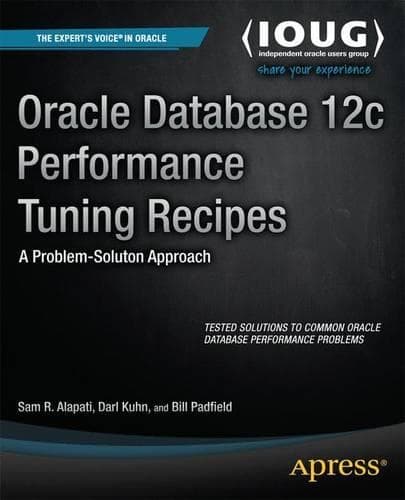 Cover of Oracle Database 12c Performance Tuning Recipes