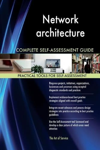 Cover of Network Architecture Complete Self-Assessment Guide