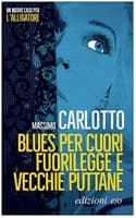Cover of Blues per cuori fuorilegge e vecchie puttane