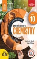 Cover of Lakhmir Singh's Chemistry For ICSE Class - 10 (Paperback, Lakhmir singh, Manjit Kaur)