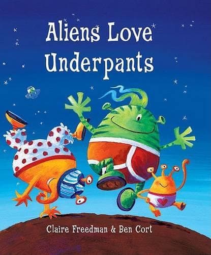Cover of Aliens Love Underpants