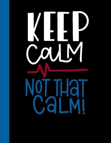 Cover of Keep Calm Not That Calm