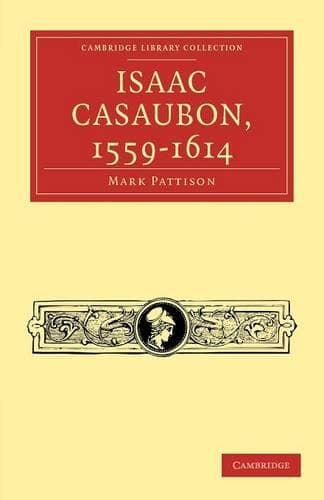 Cover of Isaac Casaubon, 1559–1614