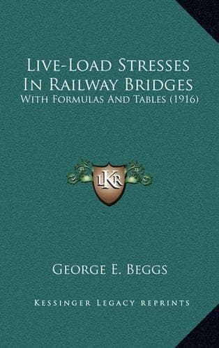 Cover of Live-Load Stresses in Railway Bridges