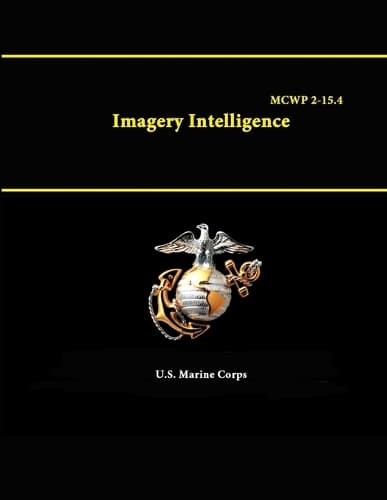 Cover of Imagery Intelligence - Mcwp 2-15.4
