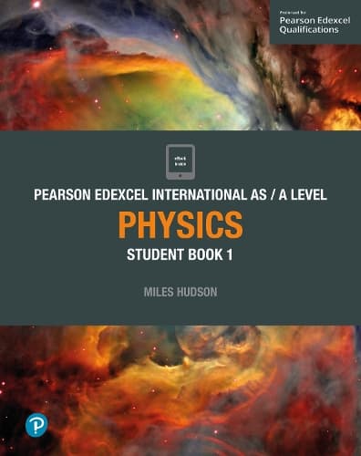 Cover of Pearson Edexcel International AS Level Physics Student Book