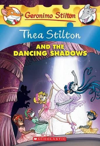 Cover of Thea Stilton and the Dancing Shadows (Thea Stilton #14)