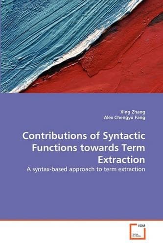 Cover of Contributions of Syntactic Functions towards Term Extraction