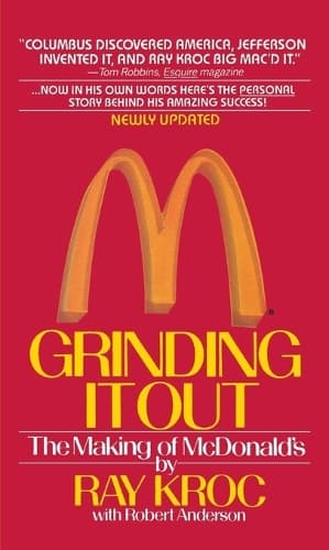 Cover of Grinding It Out: The Making of McDonalds