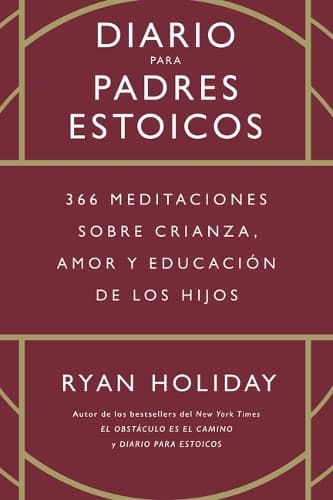 Cover of Diario Para Padres Estoicos (the Daily Dad Spanish Edition)