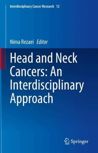 Cover of Head and Neck Cancers: An Interdisciplinary Approach: (12 Interdisciplinary Cancer Research)