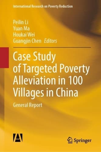 Cover of Case Study of Targeted Poverty Alleviation in 100 Villages in China