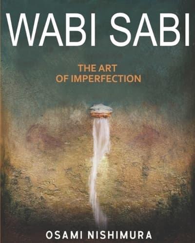 Cover of Wabi Sabi The Art of Imperfection