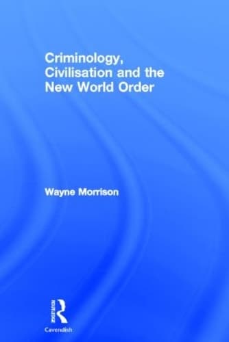 Cover of Criminology, Civilisation and the New World Order