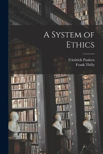 Cover of A System of Ethics [microform]