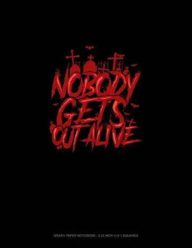Cover of Nobody Gets Out Alive