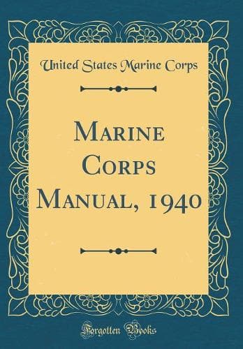 Cover of Marine Corps Manual, 1940 (Classic Reprint)