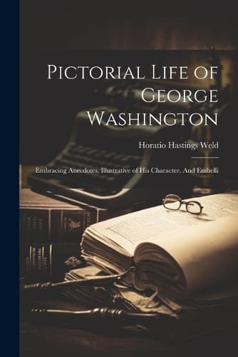 Cover of Pictorial Life of George Washington