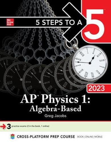 Cover of 5 Steps to a 5: AP Physics 1: Algebra-Based 2023