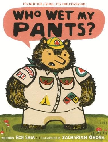 Cover of Who Wet My Pants?