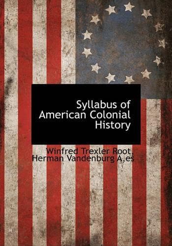 Cover of Syllabus of American Colonial History