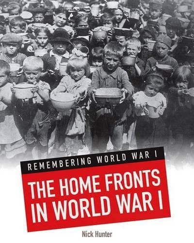 Cover of Remembering World War I Home Fronts in World War I