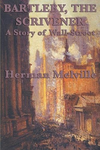 Cover of Bartleby, The Scrivener A Story of Wall-Street