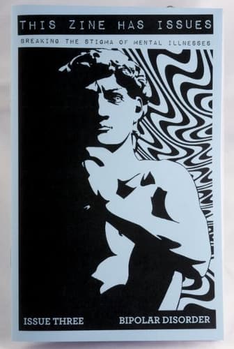 Cover of This Zine Has Issues #3 Bipolar Disorder