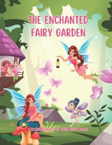 Cover of The Enchanted Fairy Garden