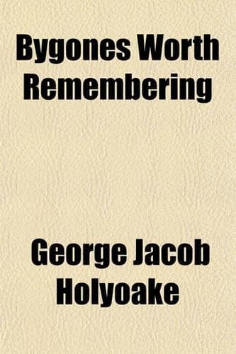 Cover of Bygones Worth Remembering