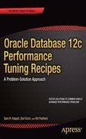Cover of Oracle Database 12c Performance Tuning Recipes