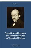 Cover of Scientific Autobiography and Selected Lectures on Theoretical Physics