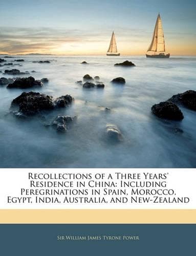Cover of Recollections of a Three Years' Residence in China