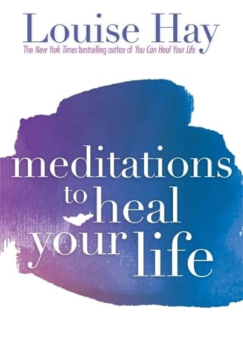 Cover of Meditations to Heal Your Life